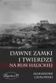 Dawne zamki i twierdze na Rusi Halickiej - tantis.pl