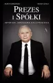 Prezes i Spółki. Imperium Jarosława Kaczyńskiego - tantis.pl