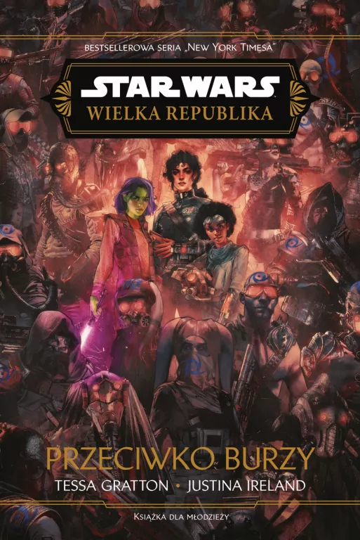 Star Wars. Wielka Republika. Przeciwko burzy - tantis.pl