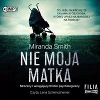 Nie moja matka. Audiobook - tantis.pl