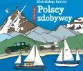 Polscy zdobywcy. Klub małego patrioty - tantis.pl