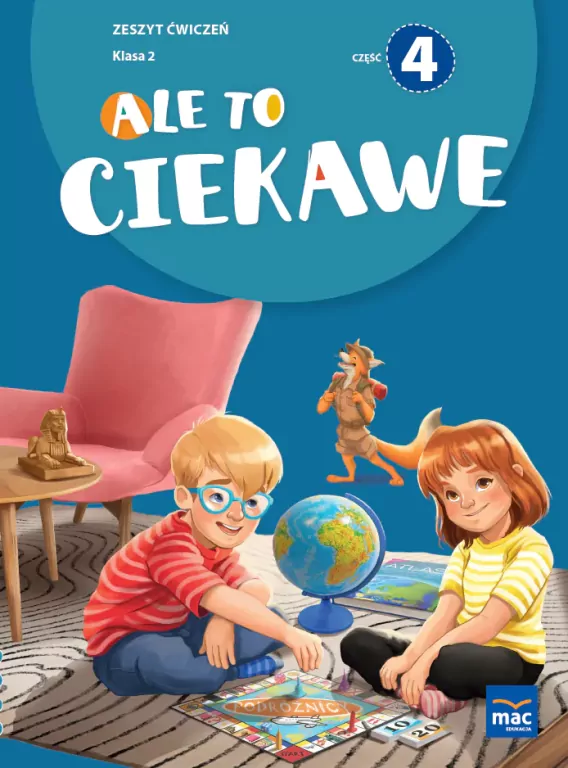Ale to ciekawe. Klasa 2. Cz.4. Ćwiczenia - tantis.pl