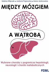 Między mózgiem a wątrobą