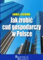 Jak zrobić cud gospodarczy w Polsce - tantis.pl