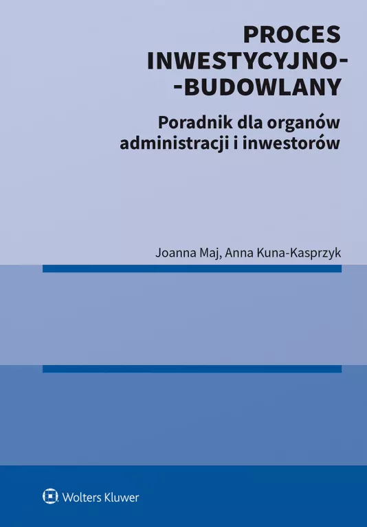 Proces inwestycyjno-budowlany. Poradnik - tantis.pl