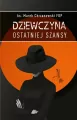 Dziewczyna ostatniej szansy - tantis.pl