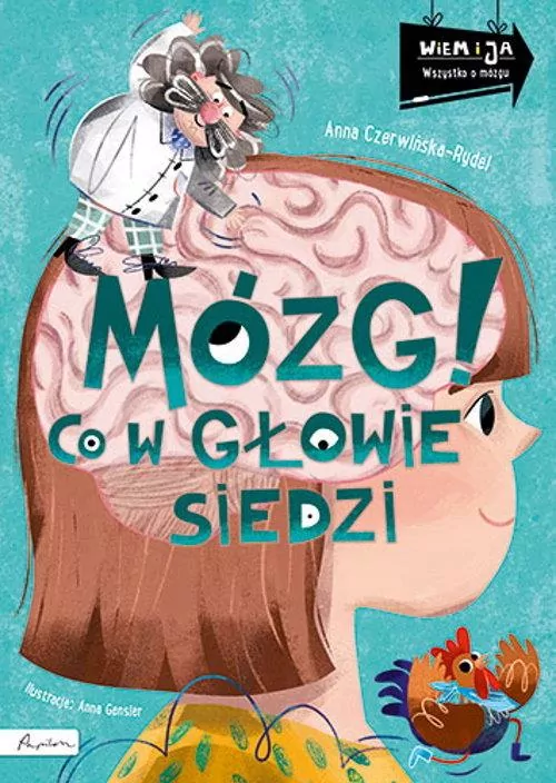 Mózg! Co w głowie siedzi. Wiem i ja - tantis.pl
