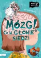 Mózg! Co w głowie siedzi. Wiem i ja - tantis.pl