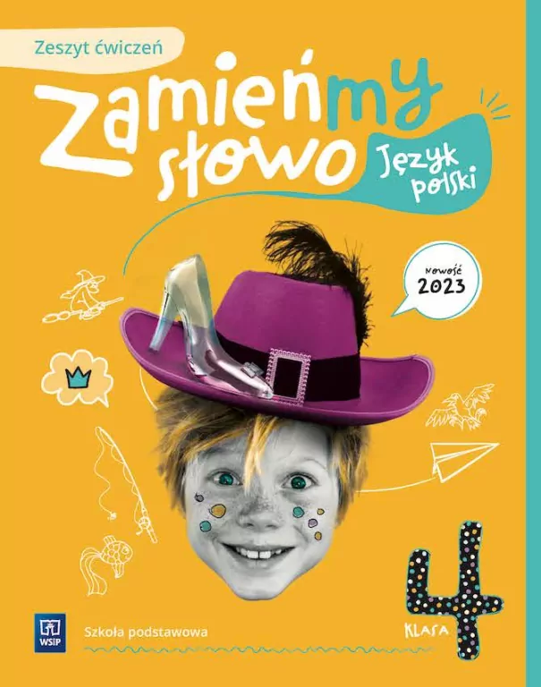 Zamieńmy słowo. Język polski. Zeszyt ćwiczeń. Klasa 4. Szkoła podstawowa - tantis.pl