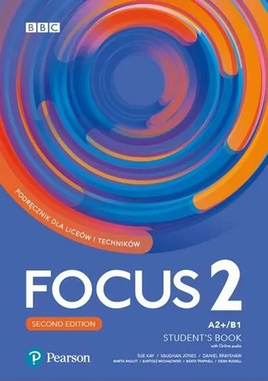 Focus 2. Second Edition. Student’s Book (Podręcznik) + Kod (Digital Resources + eBook + MyEnglishLab). A2+/B1. Język angielski - tantis.pl