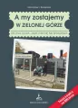A my zostajemy w Zielonej Górze - tantis.pl