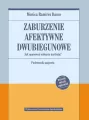 Zaburzenia afektywne dwubiegunowe. Jak opanować wahania nastroju - tantis.pl