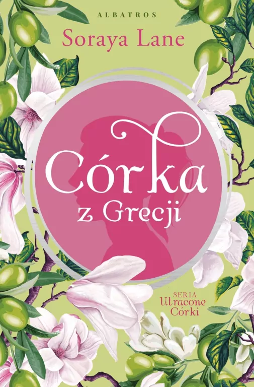 Córka z Grecji. Utracone córki. Tom 3 - tantis.pl
