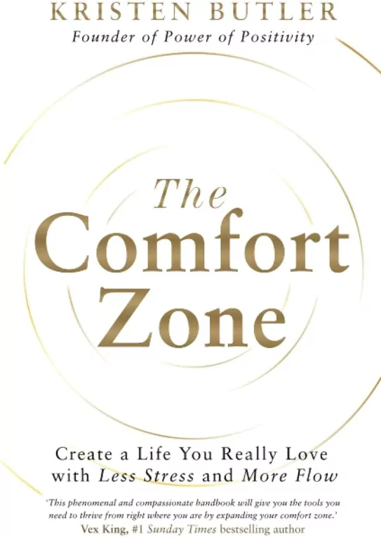 The Comfort Zone. Create a Life You Really Love with Less Stress and More Flow - tantis.pl