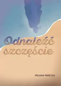 Odnaleźć szczęście - tantis.pl