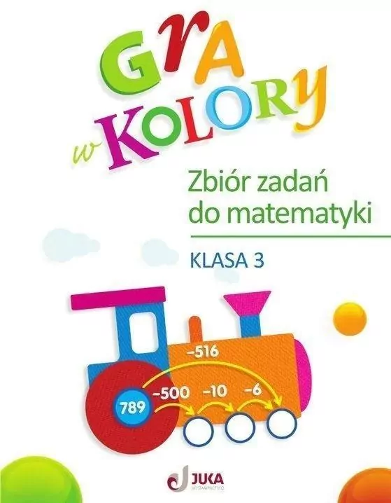 Matematyka. Gra w kolory. Zbiór zadań. Klasa 3. Szkoła podstawowa - tantis.pl