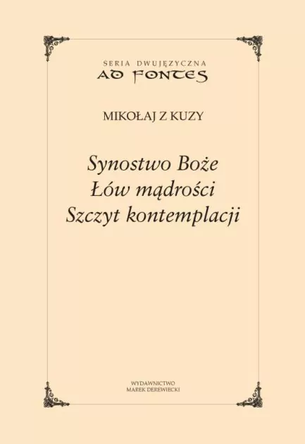 Synostwo Boże. Łów mądrości. Szczyt kontemplacji - tantis.pl