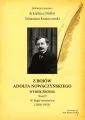 Z bojów Adolfa Nowaczyńskiego, Tom 2, W Regio Sanatorum (1926-1933) - tantis.pl