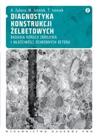 Diagnostyka konstrukcji żelbetowych T.2 - tantis.pl