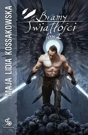 Bramy Światłości. Zastępy Anielskie Tom 2 - tantis.pl