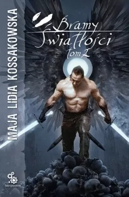 Bramy Światłości. Zastępy Anielskie Tom 2