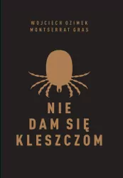 Nie dam się kleszczom