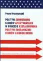 Polityki zewnętrzne stanów amerykańskich... BR - tantis.pl