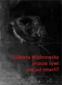 Jeszcze żywi czy już zmarli? - tantis.pl