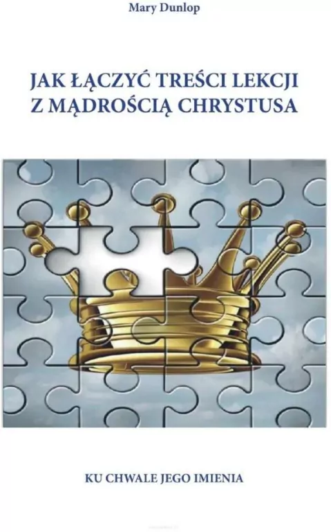 Jak łączyć treści lekcji z mądrością Chrystusa - tantis.pl
