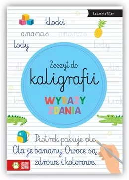 Zeszyt do kaligrafii. Wyrazy, zdania - tantis.pl