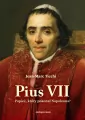 Pius VII. Papież, który pokonał Napoleona? - tantis.pl