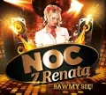 Noc z Renatą. Bawmy się! CD - tantis.pl
