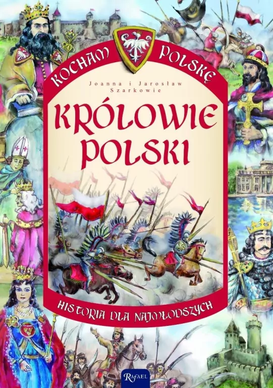 Kocham Polskę. Królowie Polski - tantis.pl