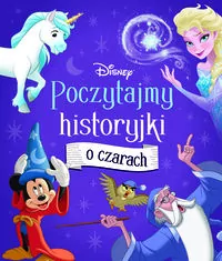 Poczytajmy historyjki o czarach. Disney - tantis.pl