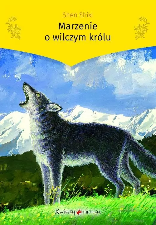 Marzenie o wilczym królu - tantis.pl