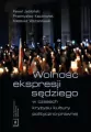 Wolność ekspresji sędziego w czasach kryzysu... - tantis.pl