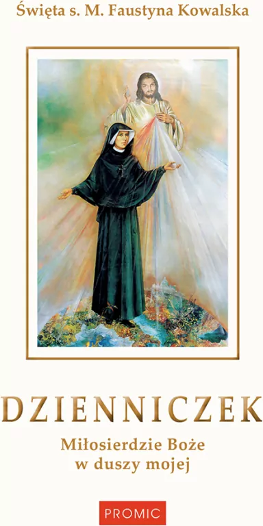 Dzienniczek. Miłosierdzie Boże w duszy - tantis.pl