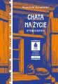 Chata na życie. Opowiadania - tantis.pl