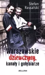 Warszawskie dziewczyny, kanały i gołębiarze