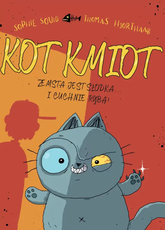 Zemsta jest słodka i cuchnie rybą! Kot Kmiot - tantis.pl