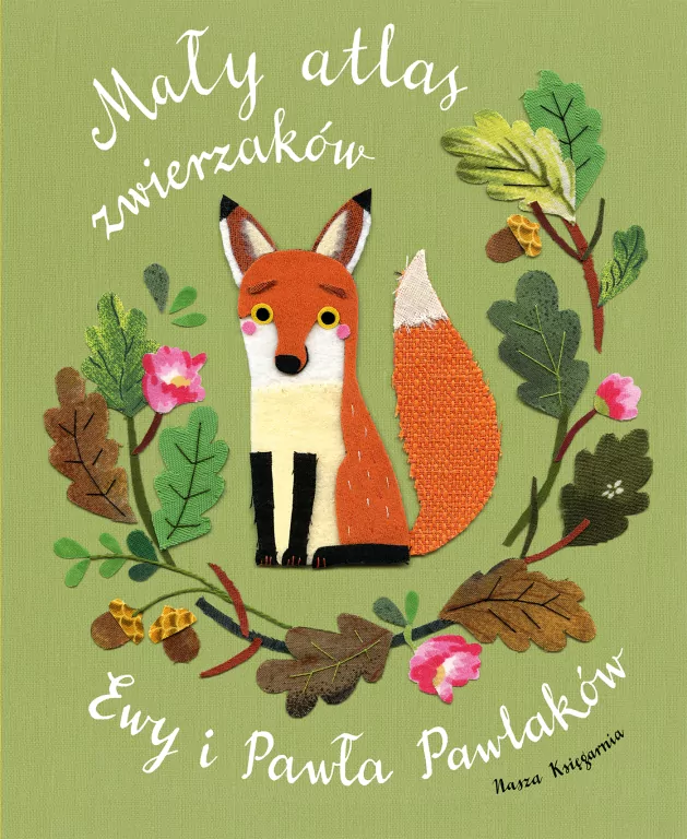 Mały atlas zwierzaków Ewy i Pawła Pawlaków - tantis.pl