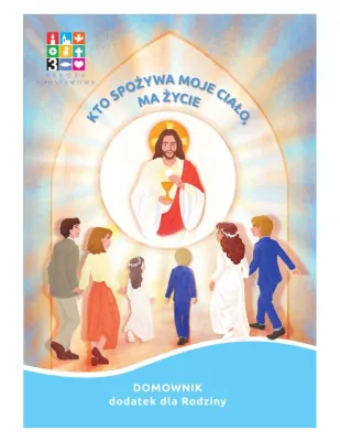Kto spożywa moje ciało, ma życie. Podręcznik cz. 1-2. Domownik. Klasa 3