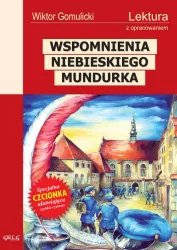 Wspomnienia niebieskiego mundurka. Lektura z opracowaniem