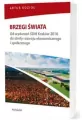 Brzegi świata Od wydarzeń ŚDM Kraków 2016 do strefy rozwoju ekonomicznego i społecznego - tantis.pl
