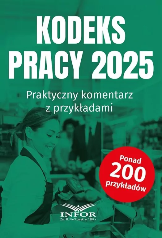 Kodeks Pracy 2025. Praktyczny komentarz - tantis.pl