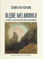 Głębie melancholii. Studium o literaturze... - tantis.pl