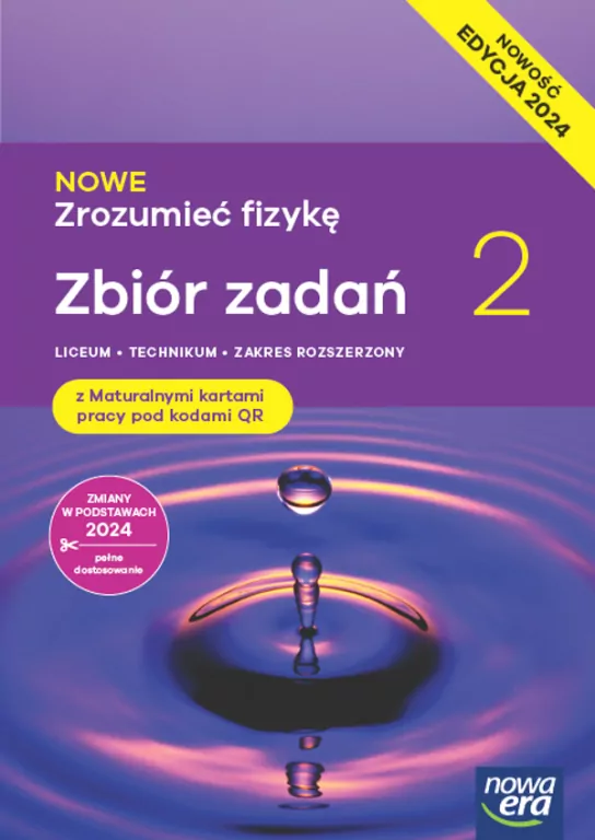 NOWE Zrozumieć fizykę 2. Zbiór zadań z maturalnymi kartami pracy dla liceum i technikum. Zakres rozszerzony. Edycja 2025 - tantis.pl