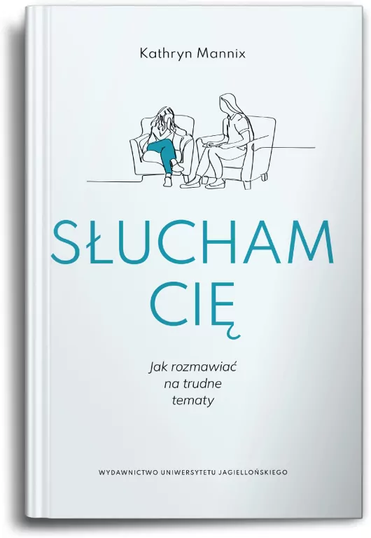 Słucham cię. Jak rozmawiać na trudne tematy - tantis.pl