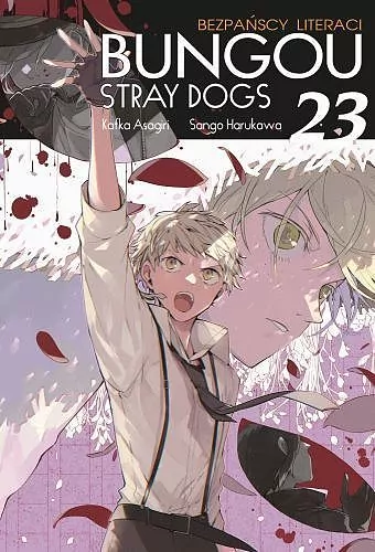 Bungou Stray Dogs. Tom 23 - tantis.pl