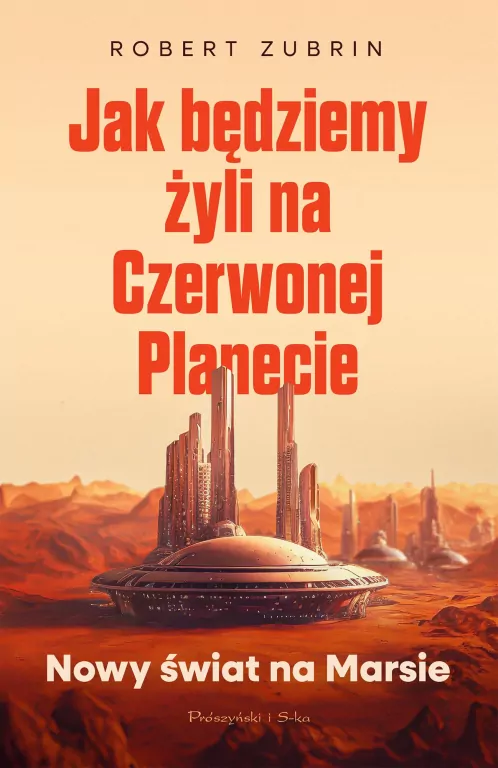 Jak będziemy żyli na Czerwonej Planecie - tantis.pl